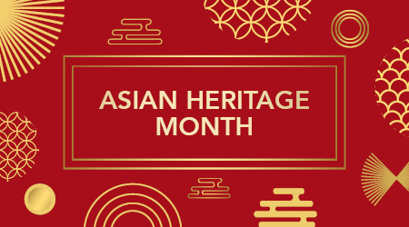 Asian Heritage Month
