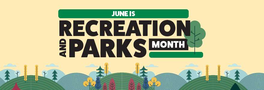 Recreation and Parks Month - Hero Banner